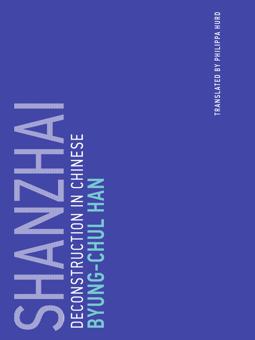 Title details for Shanzhai by Byung-Chul Han - Wait list